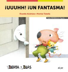 ¡uuuhh! ¡un fantasma!( mayuscula + ligada )-ricardo alcantara-9788491426110
