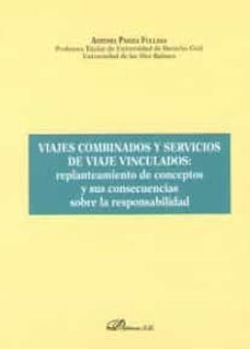 viajes combinados y servicios de viaje vinculados: replanteamient o de conceptos-9788491483410