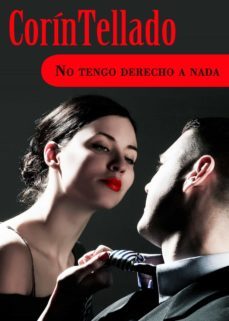no tengo derecho a nada (ebook)-corin tellado-9788491624110