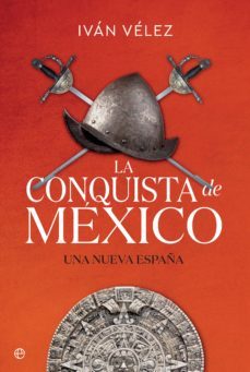 la conquista de mexico (ebook)-9788491645610