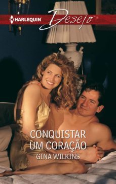 conquistar um coraço (ebook)-gina wilkins-9788491883210