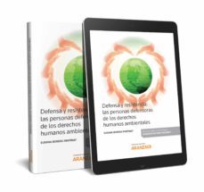 defensa y resistencia: las personas defensoras de los derechos humanos ambientales-susana borras pentinat-9788491971610