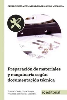 preparacion de materiales y maquinaria segun documentacion tecnica-9788491980810