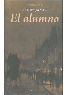 el alumno-henry james-9788492491810