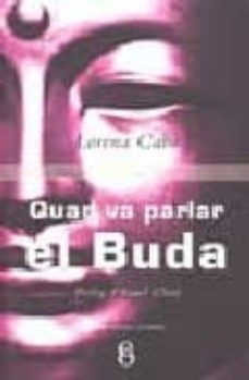 quan va parlar el buda-lorena cabo-9788492544110
