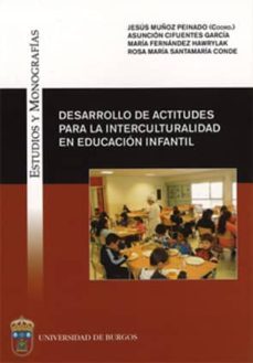 desarrollo de actitudes para la interculturalidad en educacion in fantil-jesus muñoz peinado-9788492681310