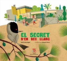 el secret d en bec llarg-maria rosa nogue-9788492745210