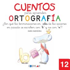 cuentos para aprender ortografía  12                                                                  -9788492795710