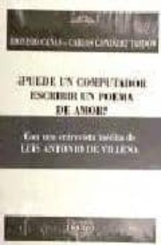 ¿puede un computador escribir un poema de amor?: tecnorromanticis mo y poesia electronica-9788492877010