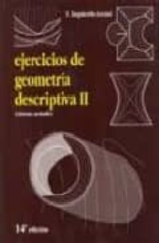 ejercicios de geometria descriptiva ii: sistema acotado (14ª ed.)-9788493366810