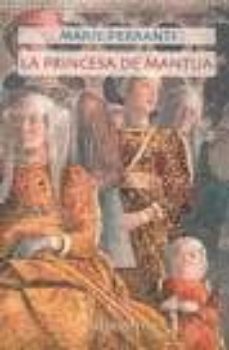 la princesa de mantua-9788493471910