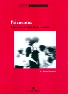 psicuentos. relatos breves de salud mental y aledaños-maria soraya geijo uribe-9788493499310