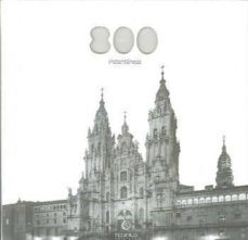 800 años instantaneas-jose luis teofilo piñero-9788493916510