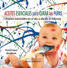 aceites esenciales para curar las pupas-9788494188510
