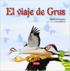 el viaje de grus-yolanda de gregorio-9788494205910