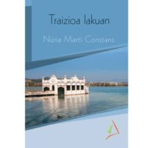 traizioa lakuan-nuria marti-9788494241710