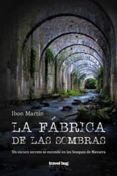 la fabrica de las sombras (serie leire altuna 2)-ibon martin-9788494407710