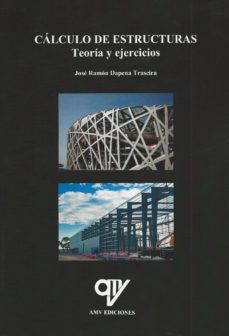 calculo de estructuras. teoria y ejercicios-9788494516610