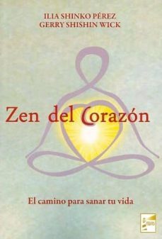 zen del corazon-ilia shinko perez-9788494583810
