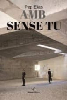 amb sense tu-pep elias-9788494751110
