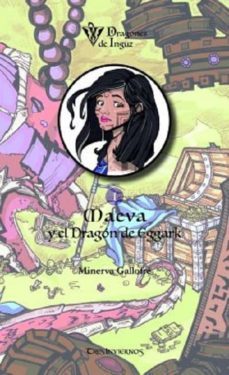 maeva y el dragon de eggark-minerva gallofre-9788494781810