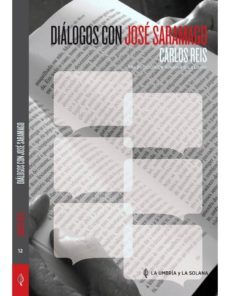 dialogos con jose saramago-carlos reis-9788494832710