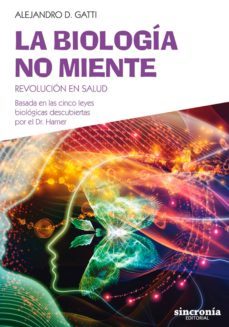 la biologia no miente (ebook)-alejandro d. gatti-9788494847110