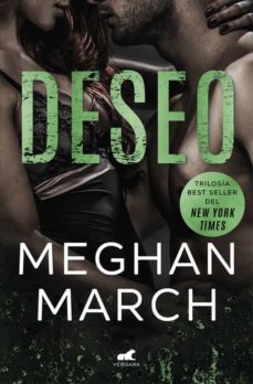 deseo (trilogia mount 3)-meghan march-9788494898310