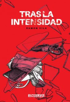 tras la intensidad-ramon vila alberich-9788494979910