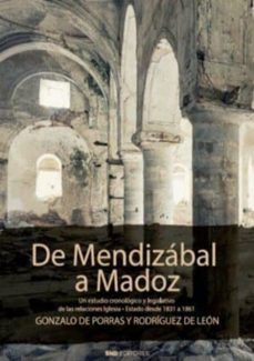 de mendizabal a madoz-gonzalo porras y rodriguez de leon-9788494989810