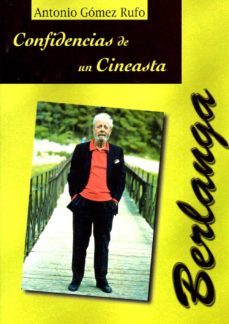 berlanga, confidencias de un cineasta-9788495121110