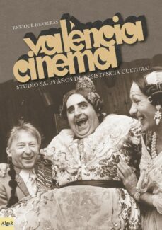 valencia cinema  studio sa: 25 años de resistencia cultural-9788495722010