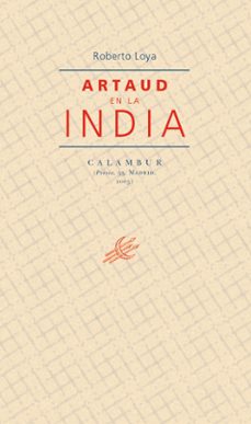 artaud en la india-roberto loya-9788496049710
