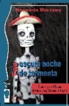 tan oscura noche de tormenta-herminio martinez-9788496115910