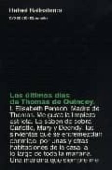 los ultimos dias de thomas de quincey nº45-9788496238510