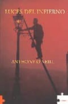 luces del infierno-anthony o neill-9788496525610
