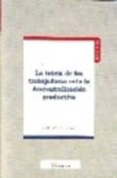 tutela de los trabajadores ante la descentralizacion productiva-9788496705210