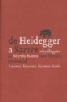 de heidegger a sartre "apologos" de martin santos: una lectura ex istencial-alberto sanchez-9788496775510