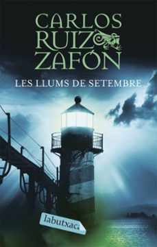 les llums de setembre-carlos ruiz zafon-9788496863910