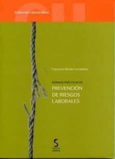 normas practicas de prevencion de riesgos laborales-9788496889910