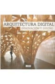 arquitectura digital: innovacion y diseño-dimitris kottas-9788496969810