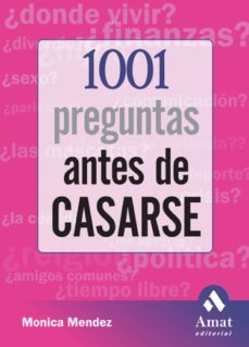 1001 preguntas antes de casarse-monica mendez leahy-9788497352710
