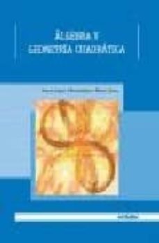 algebra y geometria cuadratica-9788497451710