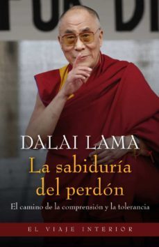 (pe) la sabiduria del perdon: el camino de la comprension y la tolerancia-9788497545310
