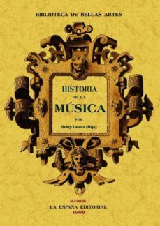 historia de la musica (ed. facsimil)-henri lavoix-9788497613910
