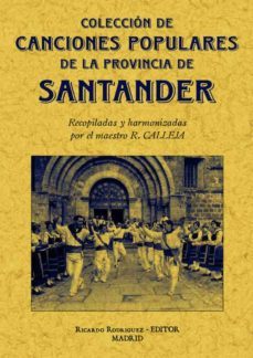 santander: coleccion de cantos populares de la provincia (ed. fac simil)-rafael calleja-9788497614610
