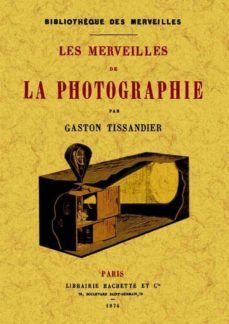 les merveilles de la photographie-9788497619110