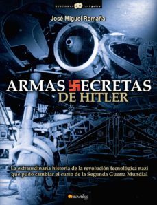 armas secretas de hitler (ebook)-jose miguel romaña-9788497637510