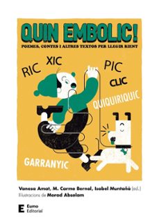quin embolic!-vanesa amat castells-m. carme bernal creus-9788497666510