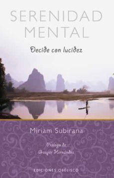 serenidad mental: decide con lucidez-9788497777810